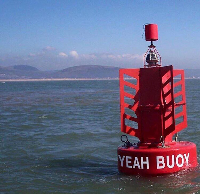 Yeah buoy